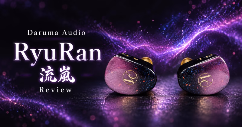 Daruma Audio RyuRan(流嵐) - コンパクトでも音は濃密、グッと引き込まれる1DD 7 daruma audio ryuran ae tmb